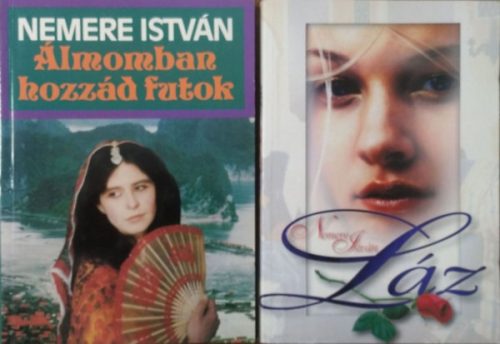 Álmomban hozzád futok + Láz (2 kötet) - Nemere István