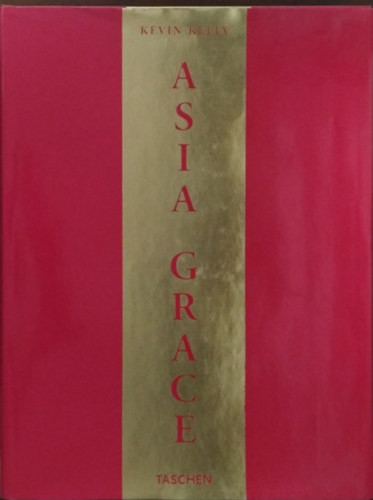 Asia Grace - Kevin Kelly