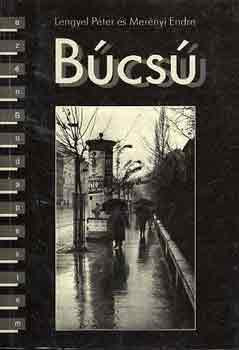 Búcsú - Lengyel Péter-Merényi Endre