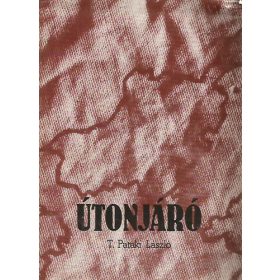   Útonjáró - Feljegyzések Nógrád megyéről - T. Pataki László
