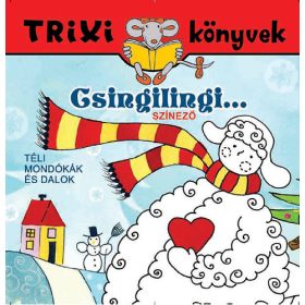 Csingilingi... Színező - Töreky Zsuzsi