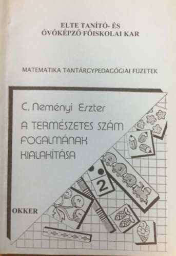 A természetes szám fogalmának kialakítása - C. Neményi Eszter