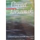 Üzenet társainak - Csongrádi alkotók irodalmi antológiája 1970-2000 - 