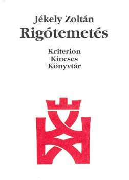 Rigótemetés - Jékely Zoltán