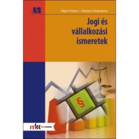 Jogi és vállalkozási ismeretek - Hajós F.; Eperjesi Zs.
