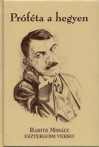 Holt próféta a hegyen - Babits Mihály