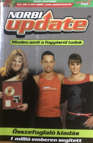 Norbi update, Minden amit a fogyásról tudok - Schobert Norbert