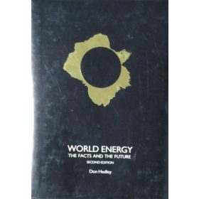   World Energy - The Facts and the Future (2nd ed.) - Don Hedley