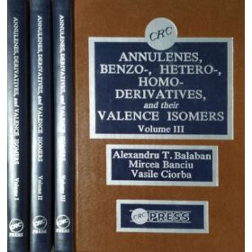   Annulenes, Benzo-, Hetero-, Homo-Derivatives, and their Valence Isomers, Volumes I-III. - Alexandru T. Balaban - Mircea Banciu - Vasile Ciorba