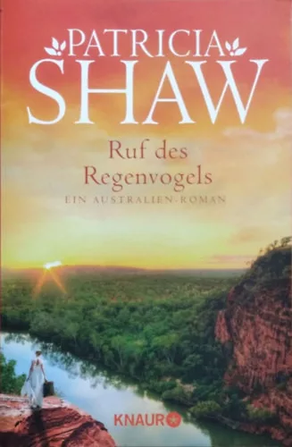 Ruf des Regenvogels - Patricia Shaw