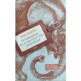   Der Hundertjährige, der aus dem Fenster stieg und verschwand - Jonas Jonasson