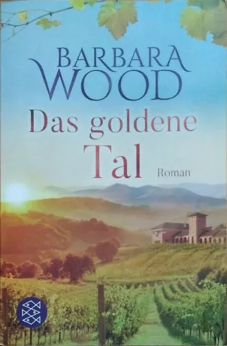 Das goldene Tal - Barbara Wood
