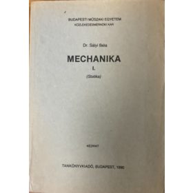 Mechanika I. (Statika) - Dr. Sályi Béla