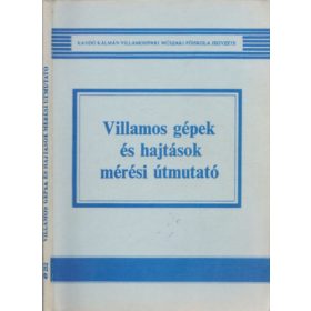   Villamos gépek és hajtások mérési útmutató - Farkas András, Pálfi Zoltán