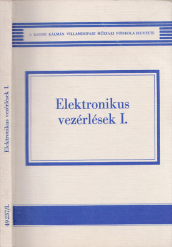 Elektronikus vezérlések I. - Zalotay Péter