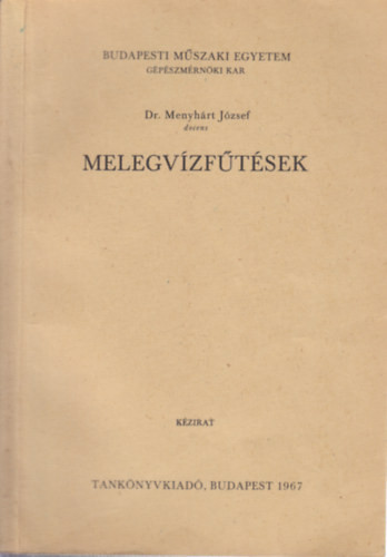 Melegvízfűtések - Dr. Menyhárt József