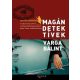 Magándetektívek - Varga Bálint