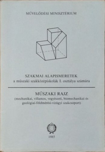 Műszaki rajz - Biszterszky Elemér