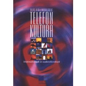   Telefonkultúra - Telefonálóknak és szakembereknek - Buzás Ottó; Bitter Ferenc