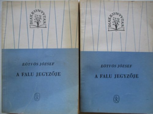 A falu jegyzője I-II. - Eötvös József