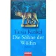 Die Söhne der Wölfin - Tanja Kinkel