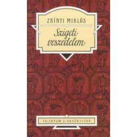 Szigeti veszedelem - Zrínyi Miklós