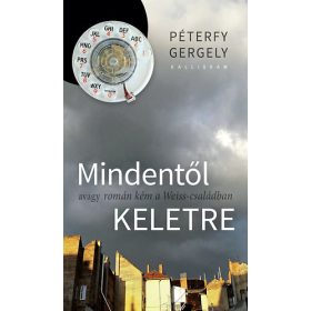 Mindentől keletre - Péterfy Gergely