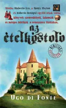 Az ételkóstoló - Ugo di Fonte