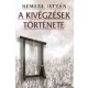 A kivégzések története - Nemere István