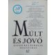Múlt és Jövő, 2007/1. - Kőbányai János (főszerk.)