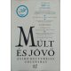 Múlt és Jövő, 2007/4. - Kőbányai János (főszerk.)