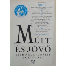 Múlt és Jövő, 2008/1. - Kőbányai János (főszerk.)