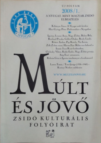 Múlt és Jövő, 2008/1. - Kőbányai János (főszerk.)