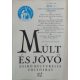 Múlt és Jövő, 2008/1. - Kőbányai János (főszerk.)