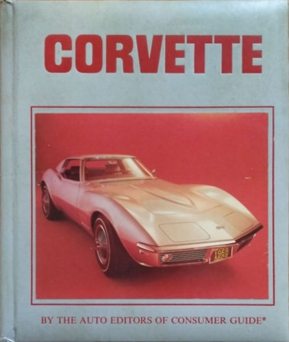 Corvette - America's Dream Machine - 
