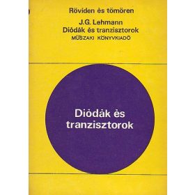 Diódák és tranzisztorok - J.G. Lehmann