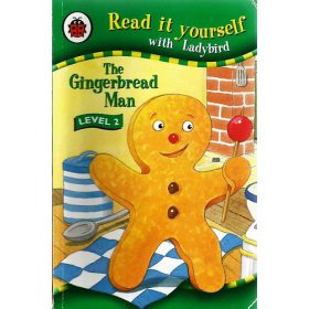 Read it Yourself - The Gingerbread Man - Level 2 - Ladybird