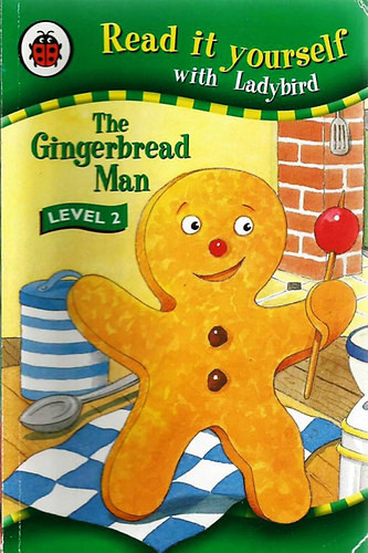 Read it Yourself - The Gingerbread Man - Level 2 - Ladybird