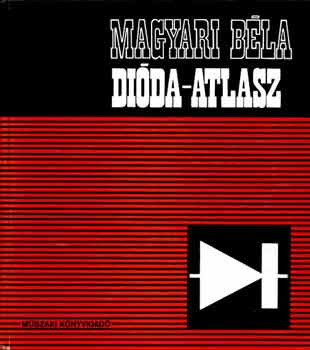 Dióda-atlasz - Magyar Béla