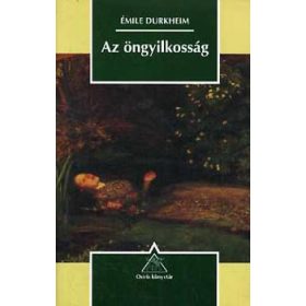Az öngyilkosság - Émile Durkheim