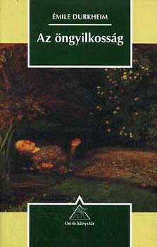 Az öngyilkosság - Émile Durkheim