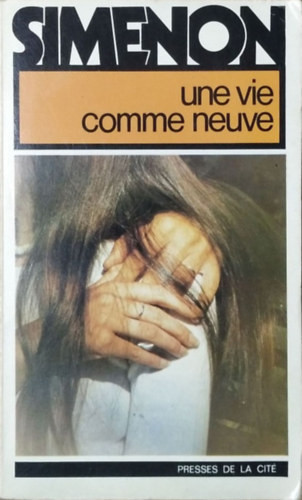 Une vie comme neuve - Georges Simenon
