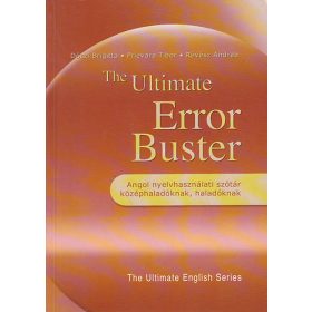   The ultimate error buster (Angol nyelvhasználati szótár) - Prievara; Dóczi; Révész