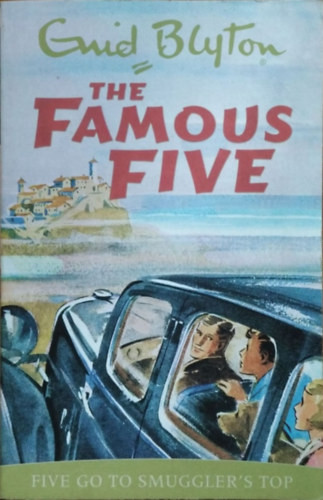 Five Go To Smuggler's Top (The Famous Five 4.) - Enid Blyton