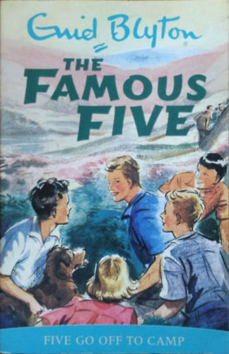 Five Go Off to Camp (The Famous Five 7.) - Enid Blyton