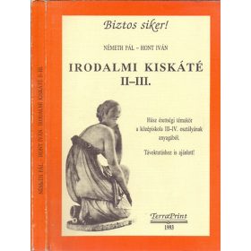 Irodalmi kiskáté II.-III. - Németh Pál; Hont Iván