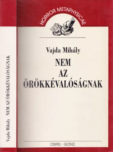 Nem az örökkévalóságnak - Vajda Mihály