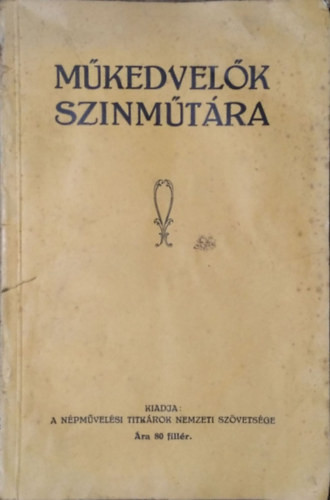 Műkedvelők színműtára - 