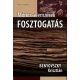 Fosztogatás - Móricz-elemzések - Benyovszky Krisztián