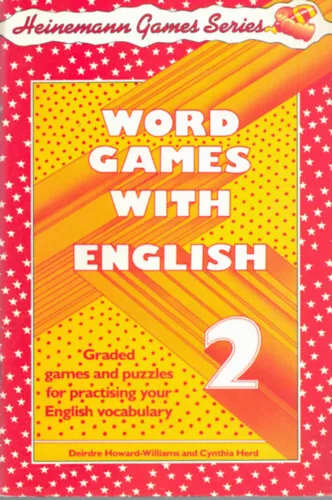 Word Games with English 2. - Deirdre Howard-Williams, Cynthia Herd
